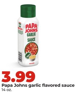 Papa Johns garlic flavored sauce