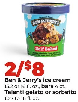 Ben & Jerry's ice cream, 15.2 or 16 fl. oz., bars 4 ct., Talenti gelato or sorbetto, 10.7 to 16 fl. oz.