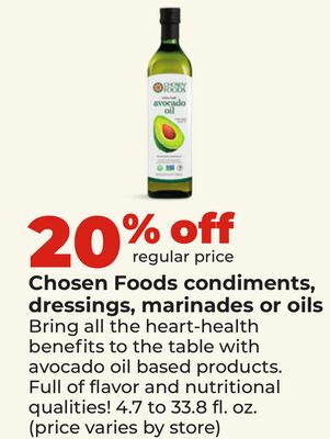 Chosen Foods condiments, dressings, marinades or oils