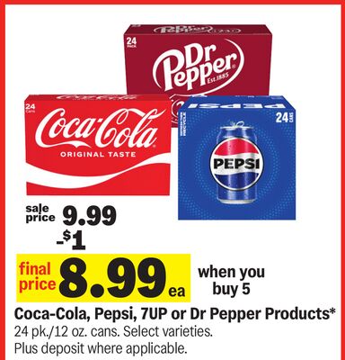 Coca-Cola, Pepsi, 7UP or Dr Pepper Products*