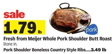 Fresh from Meijer Whole Pork Shoulder Butt Roast