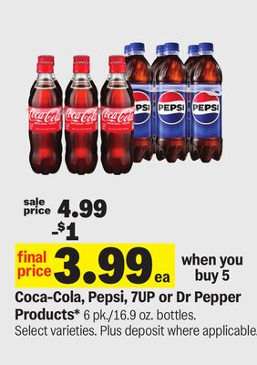 Coca-Cola, Pepsi, 7UP or Dr Pepper Products*
