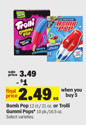 Bomb Pop 12 ct./ 21 oz. or Trolli Gummi Pops* 10 pk./16.5 oz.