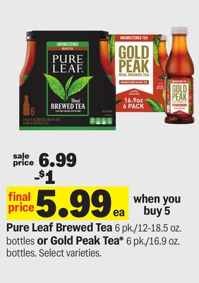 Pure Leaf Brewed Tea 6 pk./12-18.5 oz. bottles or Gold Peak Tea* 6 pk./16.9 oz. bottles.