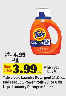 Tide Liquid Laundry Detergent 27-29 oz., Pods 14-15 ct., Power Pods 9 ct. or Gain Liquid Laundry Detergent* 39 oz.