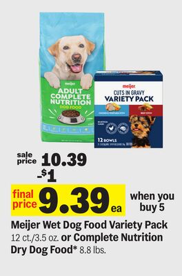 Meijer Wet Dog Food Variety Pack 12 ct./3.5 oz. or Complete Nutrition Dry Dog Food* 8.8 lbs.