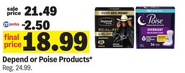 Depend or Poise Products*