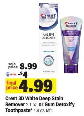 Crest 3D White Deep Stain Remover 2.1 oz. or Gum Detoxify Toothpaste* 4.8 oz.
