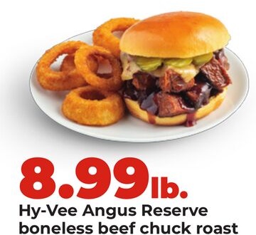 Hy-Vee Angus Reserve boneless beef chuck roast