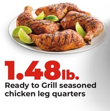 Ready to Grill seasoned chicken leg quarters