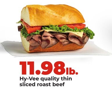 Hy-Vee quality thin sliced roast beef