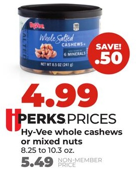 Hy-Vee whole cashews or mixed nuts