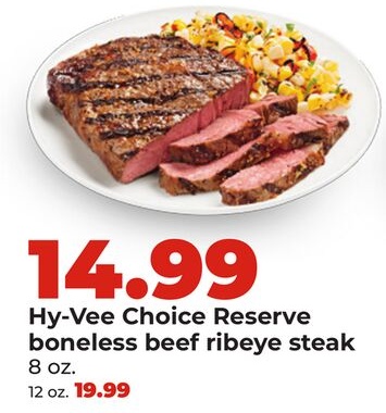 Hy-Vee Choice Reserve boneless beef ribeye steak