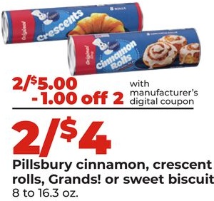 Pillsbury cinnamon, crescent rolls, Grands! or sweet biscuits
