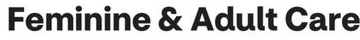 Feminine & Adult Care