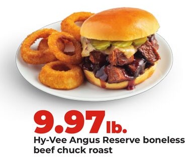 Hy-Vee Angus Reserve boneless beef chuck roast