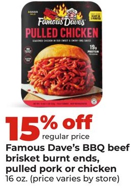 Famous Dave's BBQ beef brisket burnt ends, pulled pork or chicken