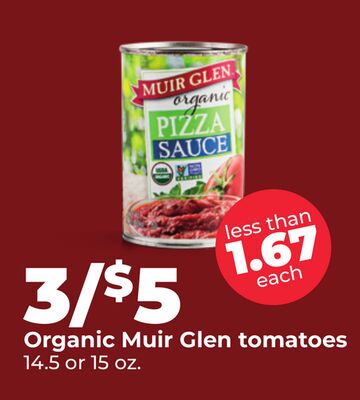 Organic Muir Glen tomatoes