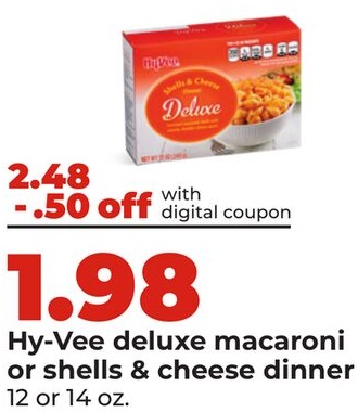 Hy-Vee deluxe macaroni or shells & cheese dinner