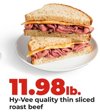 Hy-Vee quality thin sliced roast beef
