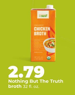 Nothing But The Truth broth