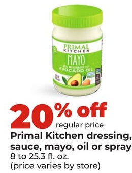Primal Kitchen dressing, sauce, mayo, oil or spray