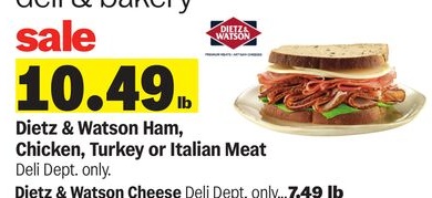 Dietz & Watson Ham, Chicken, Turkey or Italian Meat