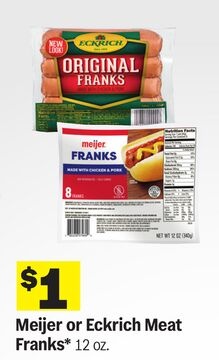 Meijer or Eckrich Meat Franks*