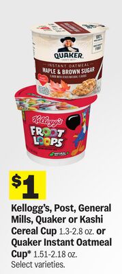 Kellogg's, Post, General Mills, Quaker or Kashi Cereal Cup 1.3-2.8 oz. or Quaker Instant Oatmeal Cup* 1.51-2.18 oz.