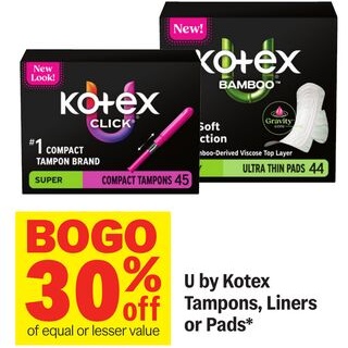 U by Kotex Tampons, Liners or Pads*