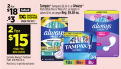 Tampax® Tampons 28-36 ct. or Always® Pads Ultra Thin or Maxi 21 ct. or larger or Liners 92 ct. or Larger