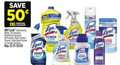 ANY Lysol® Disinfecting Wipes, Air Sanitizer, Disinfectant Aerosol, All Purpose, Multi-Surface Cleaner, Toilet Bowl Cleaner or Laundry Sanitizer