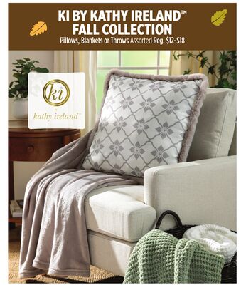 KI BY KATHY IRELAND FALL COLLECTION Pillows, Blankets or Throws