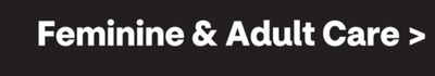 Feminine & Adult Care
