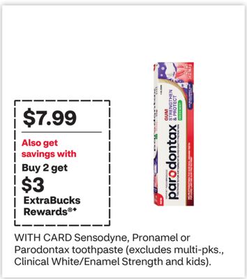Sensodyne, Pronamel or Parodontax toothpaste (excludes multi-pks., Clinical White/Enamel Strength and kids).