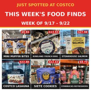 Just Spotted at Costco: This Week’s Food Finds Everyone’s Grabbing (9/17 – 9/22)