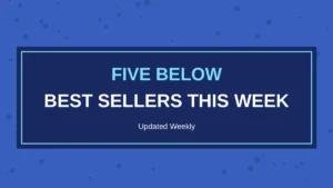 Five Below Best Sellers This Week (Updated September 18, 2026)