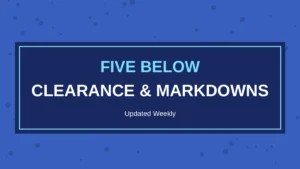 Five Below Clearance & Markdowns This Week (Updated September 18, 2026)