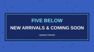 New at Five Below This Week: Latest Arrivals & Coming Soon (Updated September 18, 2026)