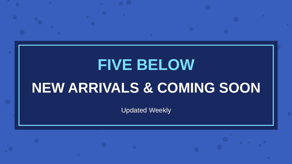 New at Five Below This Week