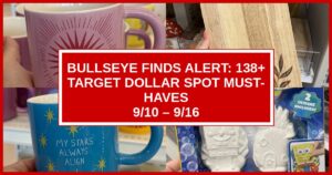 Bullseye Finds Alert: 138+ Target Dollar Spot Must-Haves (9/10 – 9/16)
