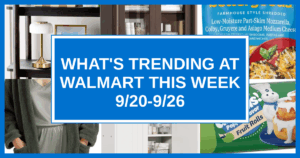 What's Trending at Walmart This Week (9/20-9/26)