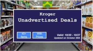 Kroger Unadvertised Deals