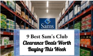 9 Best Sam's Club Clearance Deals Worth Buying This Week