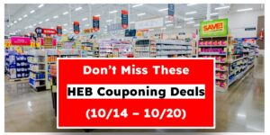 Don't Miss These HEB Couponing Deals (10/14 – 10/20)