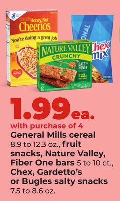 General Mills cereal, fruit snacks, Nature Valley, Fiber One bars, Chex, Gardetto's or Bugles salty snacks