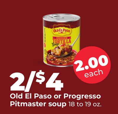 Old El Paso or Progresso Pitmaster soup