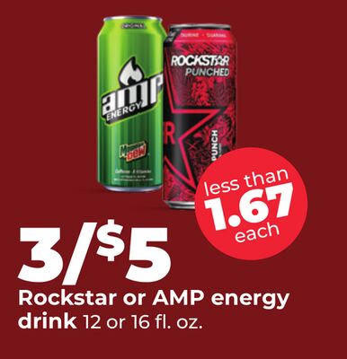 Rockstar or AMP energy drink
