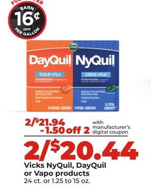 Vicks NyQuil, DayQuil or Vapo products