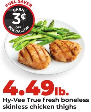 Hy-Vee True fresh boneless skinless chicken thighs